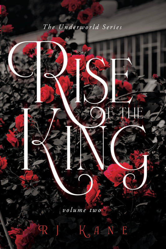 The Underworld Series: Rise of the King Volume Two